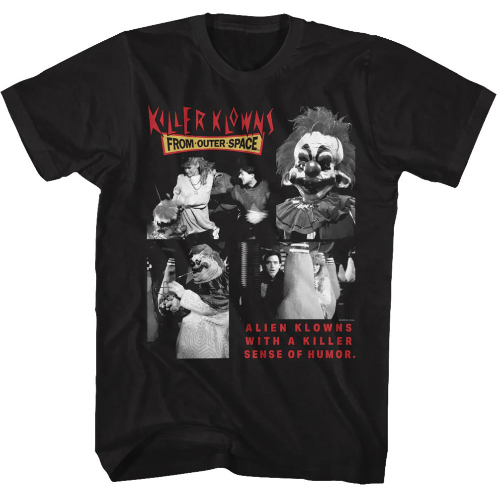 Sense Of Humor Killer Klowns From Outer Space Tshirt